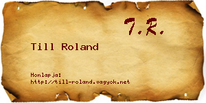Till Roland névjegykártya